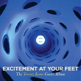 Keene, Tommy - Excitement at Your Feet