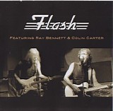 Flash - Flash Featuring Ray Bennett and Colin Carter