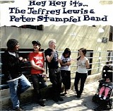 Jeffrey Lewis & Peter Stampfel Band & Lewis, Jeffrey - Hey Hey It's...