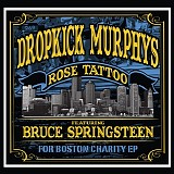 Dropkick Murphys - Rose Tattoo: For Boston Charity EP