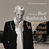 Bacharach, Burt - The Art of the Songwriter: The Best of Burt Bacharach - Anyone Who Had a Heart