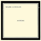 Lanegan, Mark - Imitations