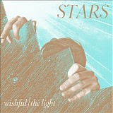 Stars - Wishful/The Light EP