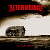 Alter Bridge - Fortress