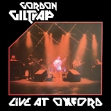 Gordon Giltrap - Live At Oxford