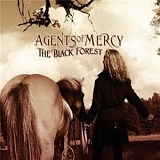 Agents Of Mercy - The Black Forest