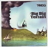 Various artists - Classic Rock Presents Prog: P6: Big Big Terrain