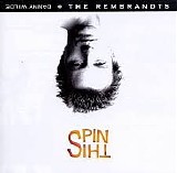 Danny Wilde + The Rembrandts - Spin This