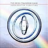 The Devin Townsend Band - Accelerated Evolution