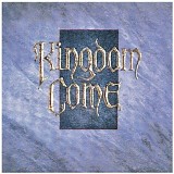 Kingdom Come - Kingdom Come - Kingdom Come
