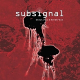 Subsignal - Beautiful & Monstrous