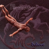 Pendragon - Believe