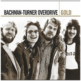 Bachman-Turner Overdrive - Gold Disc 2