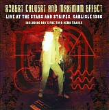 Robert Calvert and Maximum Effect - Live at the Stars and Stripes