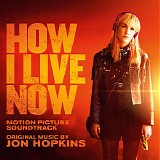 Jon Hopkins - How I Live Now