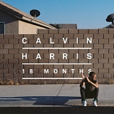 Calvin Harris - 18 Months (Deluxe Edition)