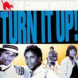 The Conway Brothers - Turn It Up