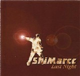 Shimarcc - Last Night