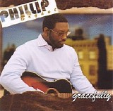 Phillip Bryant - Gracefully