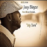 Jaay Blayze - My Turn