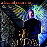 James 'J.t.' Taylor - A Brand New Me