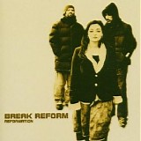 Break Reform - Reformation