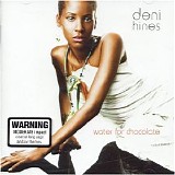 Deni Hines - Water for Chocolate