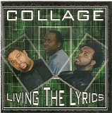 Collage - Living the Lyrics