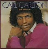 Carl Carlton - The Bad C.c