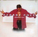 George Cole - Behold The Man