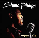 Shane Philips - Super Fly