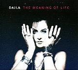 Dajla - The Meaning of Life