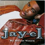 Jay-El - Be About Yours