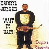 Darryl Joyner - Wait in Vain