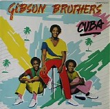 The Gibson Brothers - Cuba