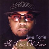 Dave Morris - In & Out of Love