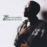 Benjamin - My Reflection