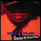 Dreadlox Holmes - Elementary My Dearest Peeps