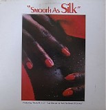 Silk - Smooth as Silk