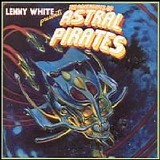 Lenny White - The Adventures of Astral Pirates