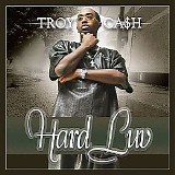 Troy Cash - Hard Luv