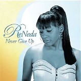 ReNeda - Never Give Up