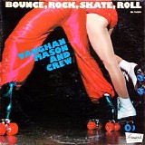 Vaughan Mason and Crew - Bounce, Rock, Skate, Roll