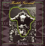 Fertile Ground - Field Songs