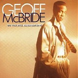 Geoff McBride - Do You Still Remember Love