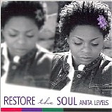 Anita Levels - Restore the Soul