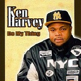 Ken Harvey - Do My Thing Tonight