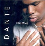 Dante - I'm Just Me