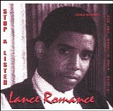 Lance Romance - Stop & Listen