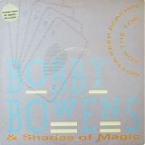 Bobby Bowens & Shades of Magic - Gotta Keep Reachin' For the Top